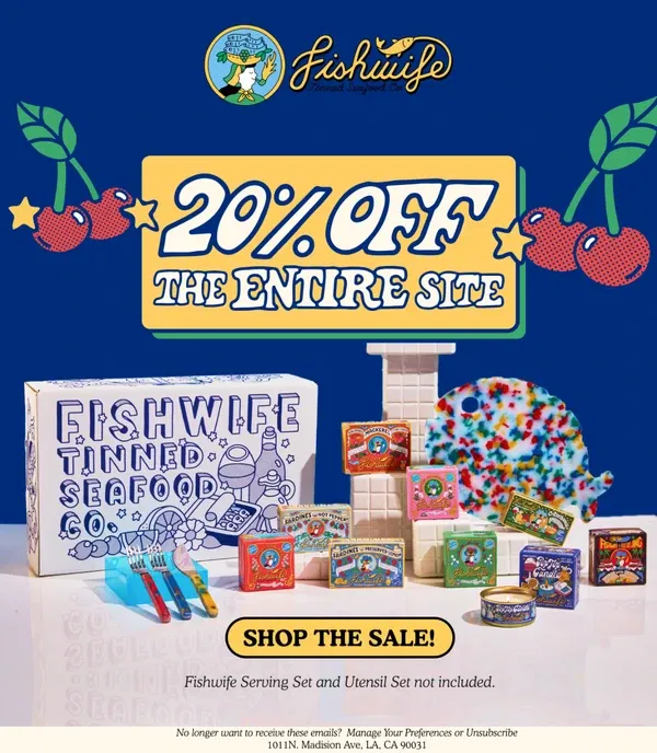 Email from Fishwife. 20% OFF THE ENTIRE SITE 💸