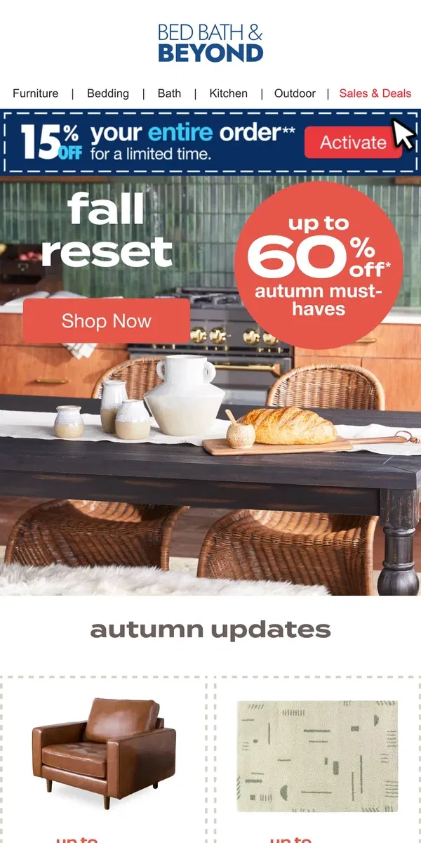 Email from Bed Bath & Beyond.  Take 15% off* to Welcome Fall Routines 🍂