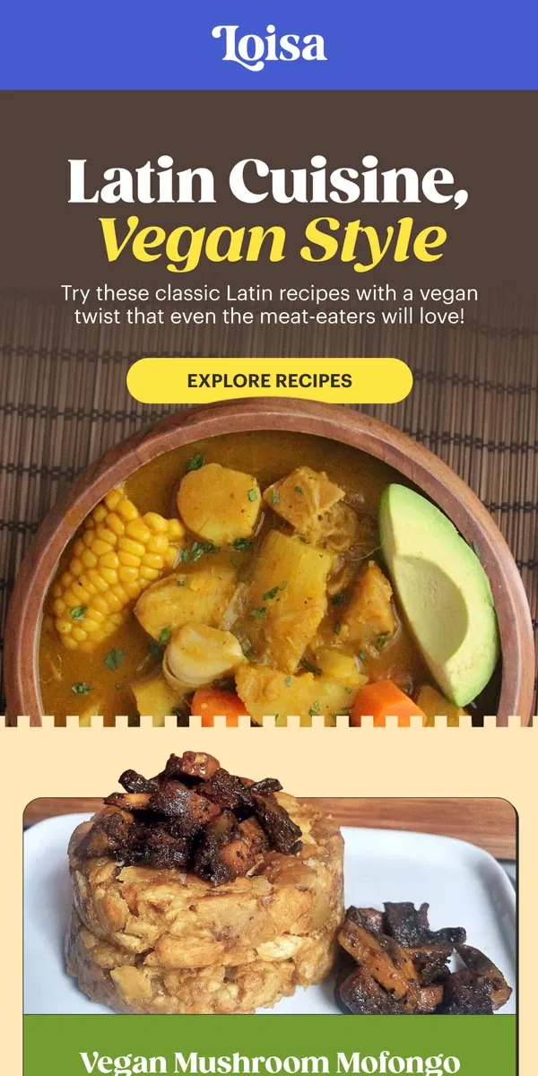 Email from Loisa. Classic Latin food, vegan approved! 🌱