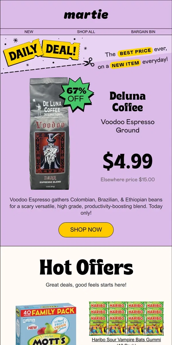 Email from Martie. ❤️ Love Coffee? ☕️ 67% OFF Voodoo Espresso! New HOT Deals!