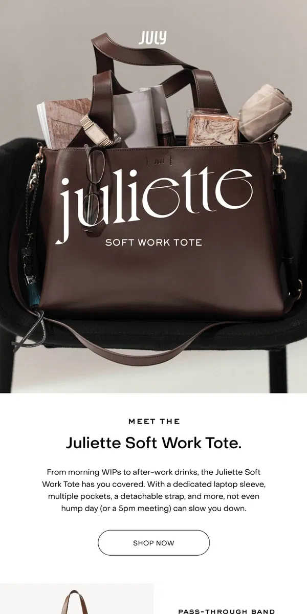 Email from July. Meet the Juliette Soft Work Tote.