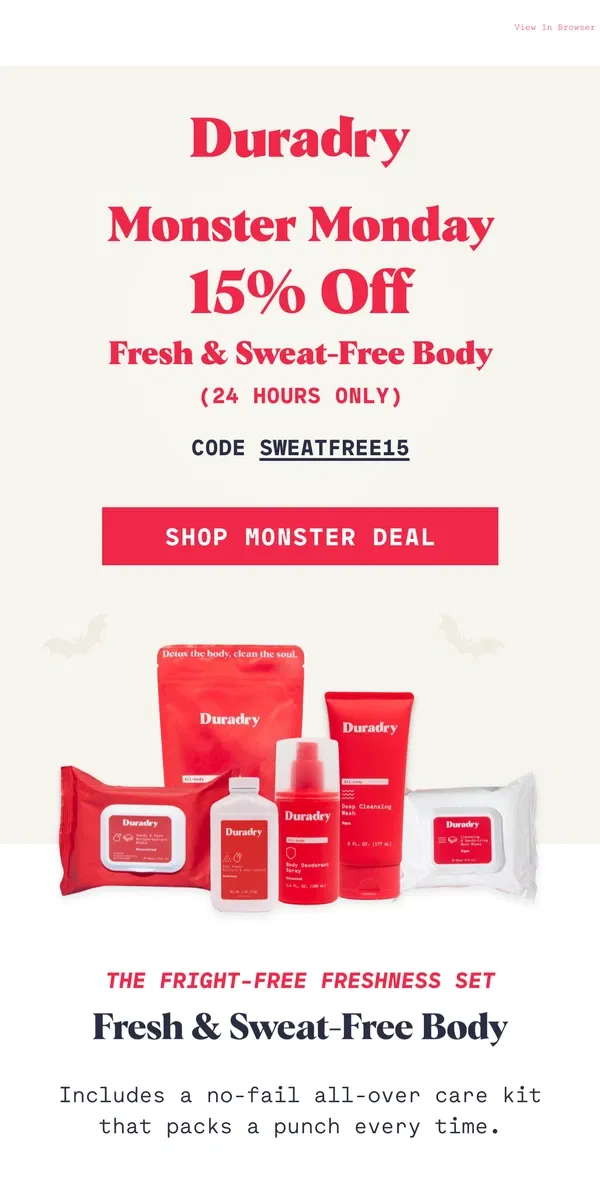 Email from Duradry. 😱Scary Good Deals: 15% OFF Fresh & Sweat-free Body