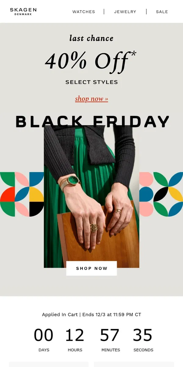 Email from Skagen. last call for 40% off black friday sale shopping.