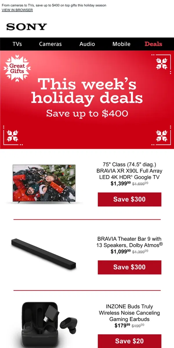 Email from Sony. Holiday Savings Are Here—Save Up to $400