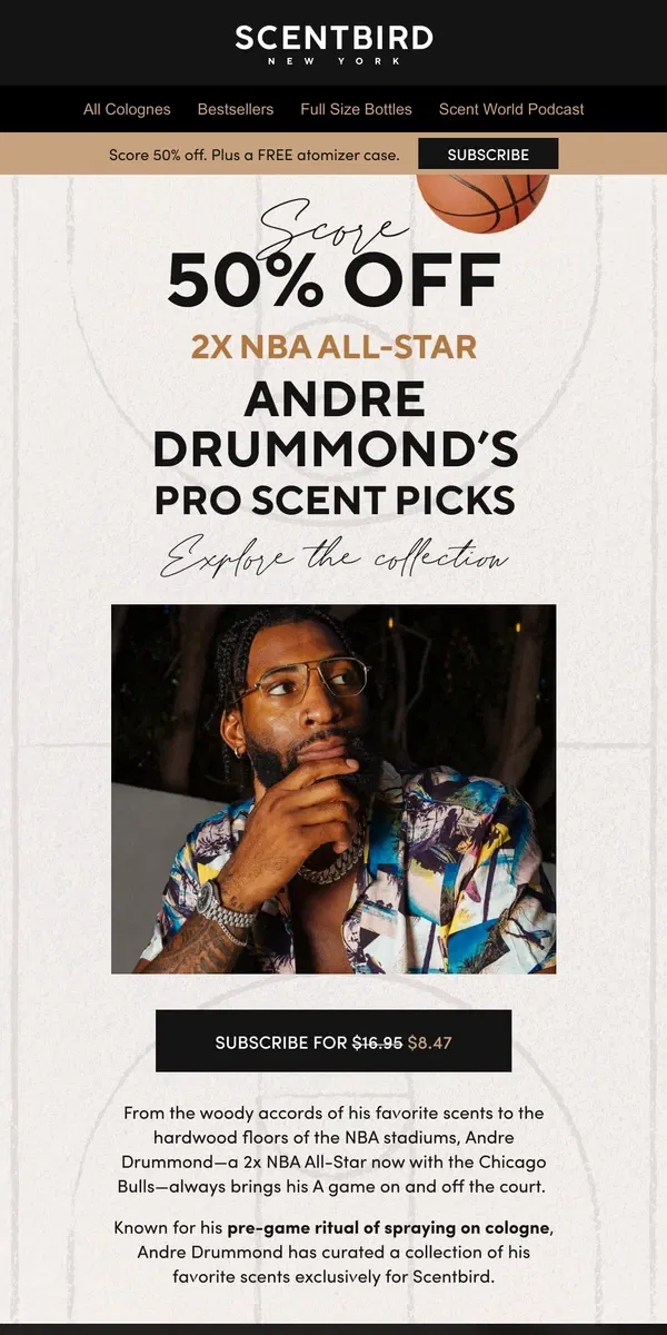 Email from Scentbird. Andre Drummond of the Chicago Bulls top cologne picks