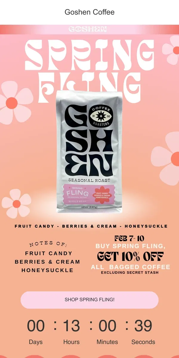 Email from Goshen Coffee Roasters. ✨Last Day! Buy Spring Fling, get 10% off Bagged Coffee ☕️