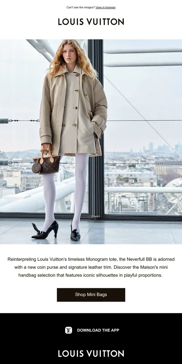 Email from Louis Vuitton. Mini Handbags: An Everyday Essential