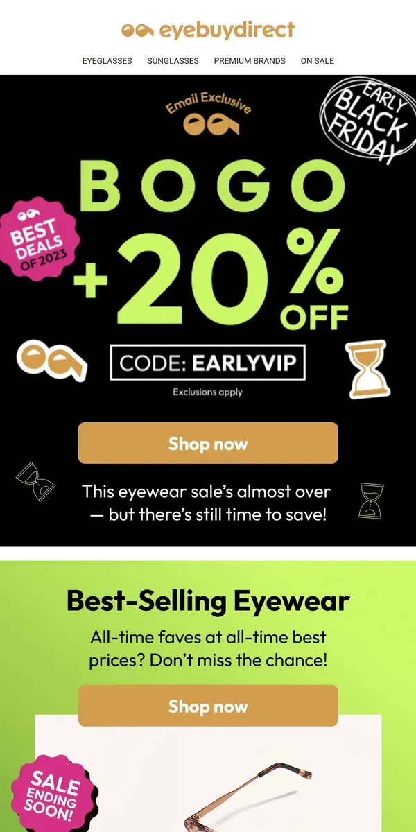 Email from Eyebuydirect. Your Email Exclusive for Early Black Friday Won’t Last Forever 🤔😎 