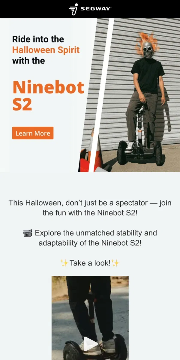 Email from Segway. 🎃 Ride into the Halloween Spirit with the Ninebot S2! 👻