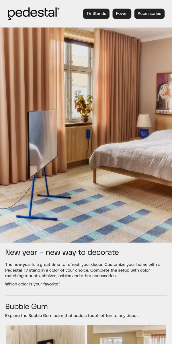 Email from Pedestal. New Year - New way to decorate