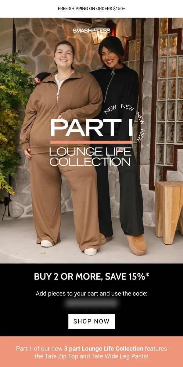 Email from Smash + Tess. NEW: Lounge Life Part I is Here! 🤎