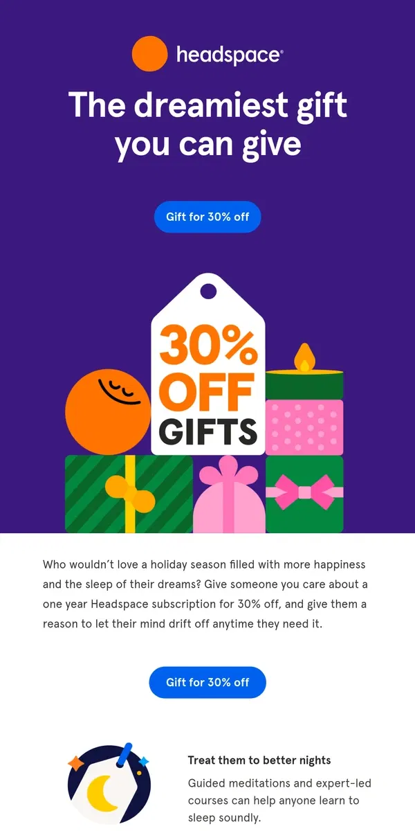 Email from Headspace. Give better Zzz’s for 30% off 🎁