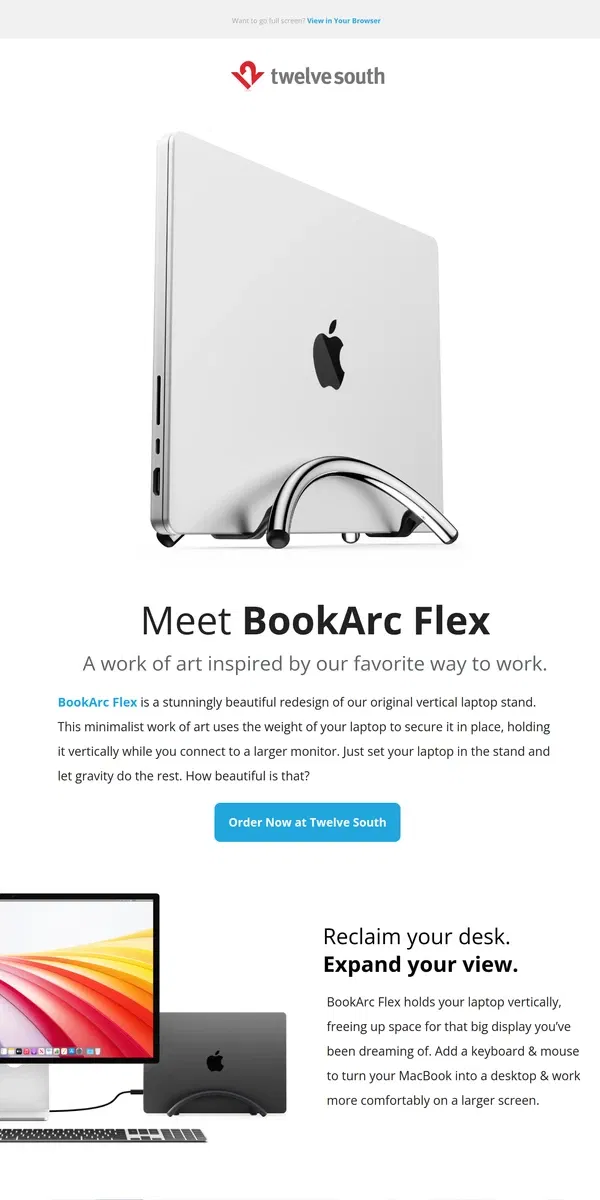 Email from Twelve South. NEW! Meet BookArc Flex, the latest work of art from Twelve South.