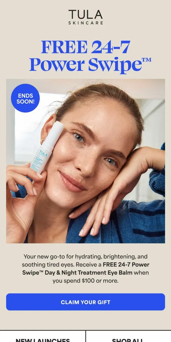 Email from TULA Skincare. Don’t miss your FREE 24-7 Power Swipe! 💌