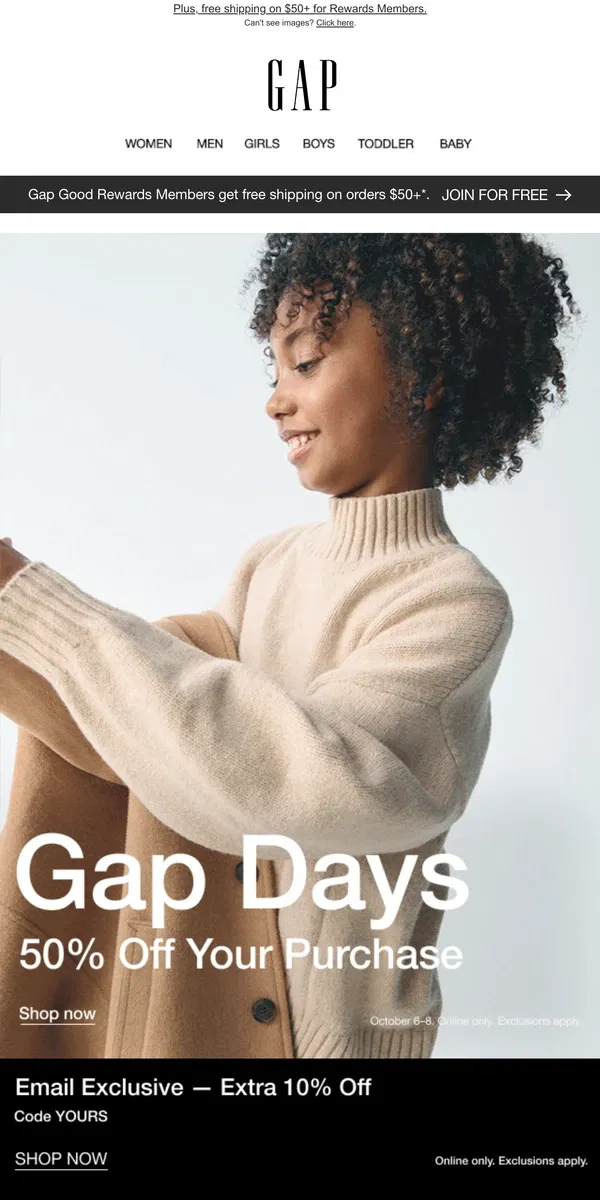 Email from GAP. You've landed a double deal: 50% off + a bonus 10%