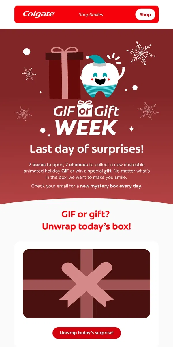 Email from Colgate. Last chance: Get your GIF(t)!