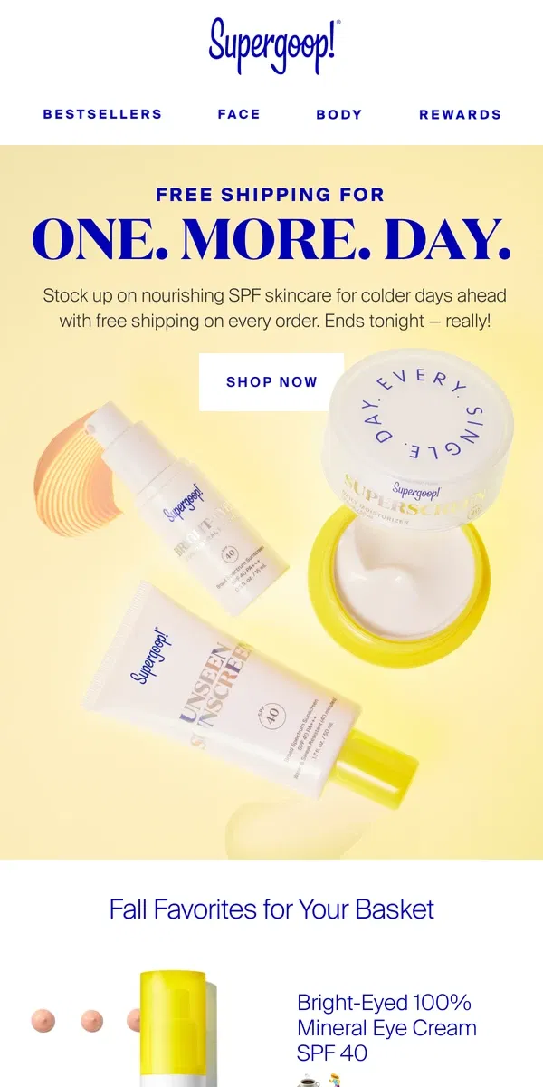 Email from Supergoop!. FREE shipping extended!