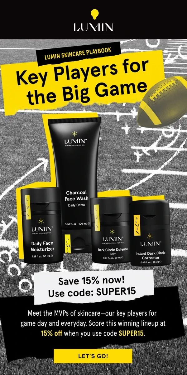 Email from Lumin. 15% off 🏈 your winning skincare team