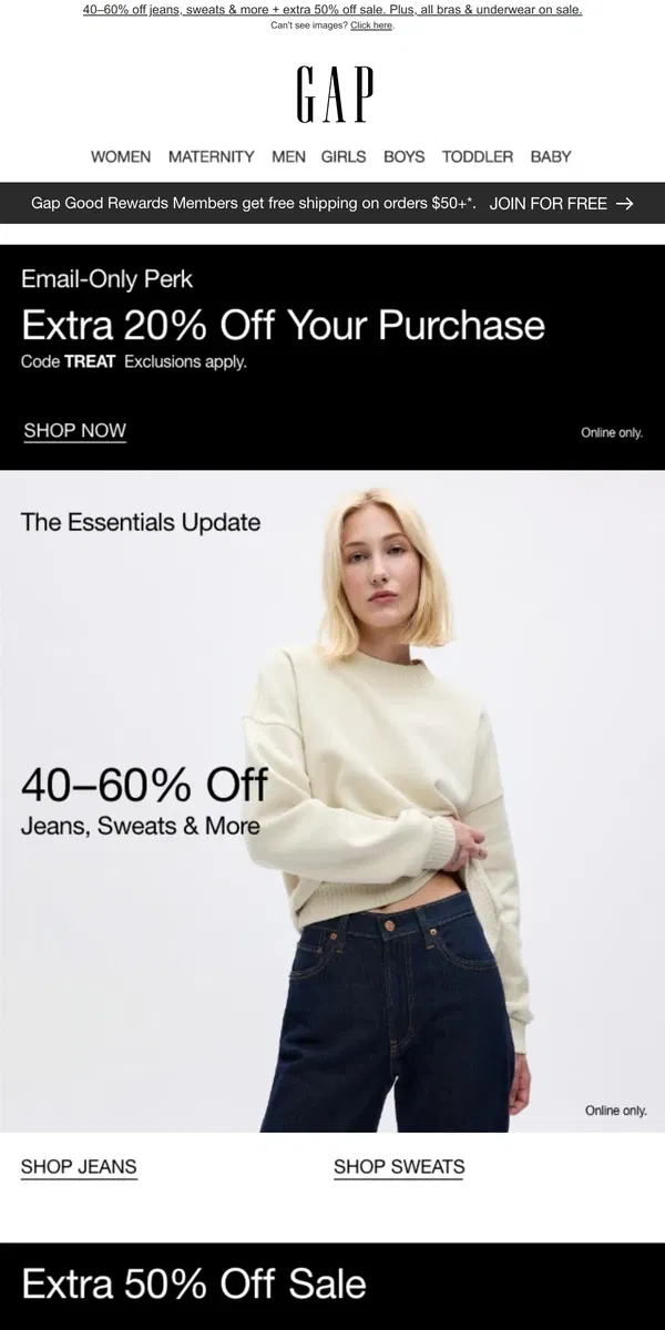 Email from GAP. You've landed an extra 50% off sale styles + an email-only perk