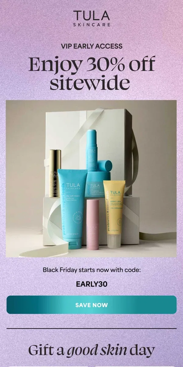 Email from TULA Skincare. 30% OFF starts now (for you)!