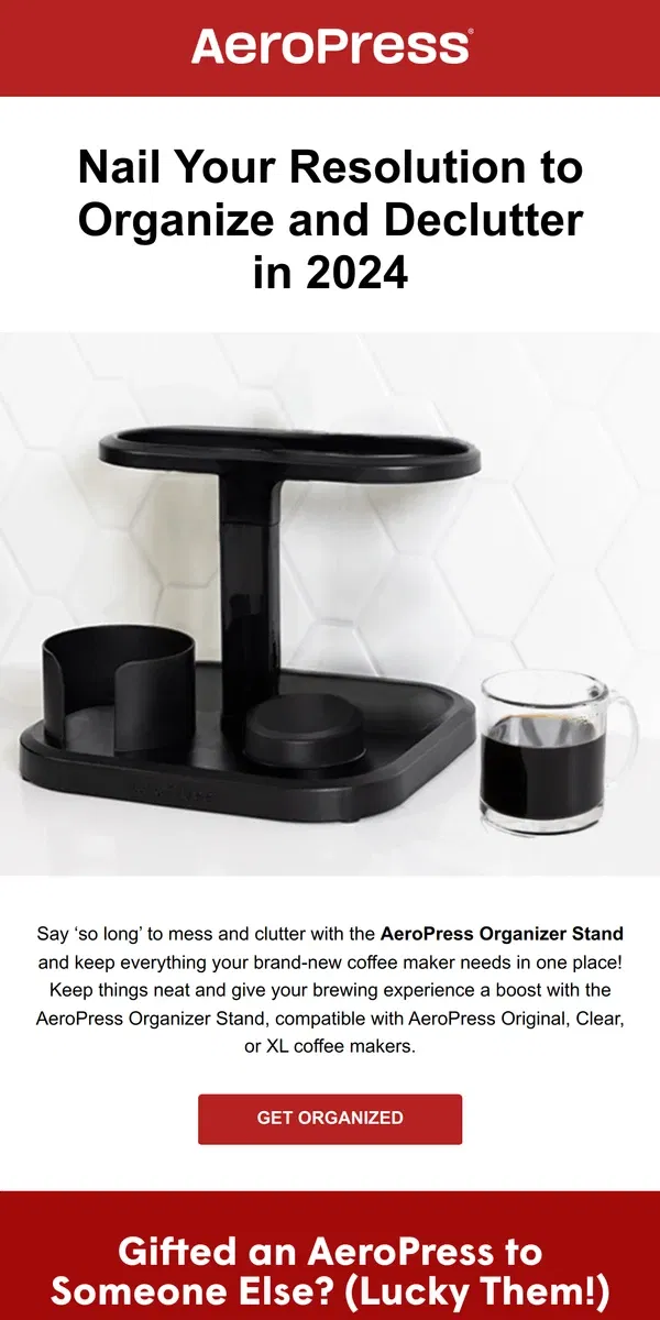 Email from AeroPress. Resolved to Declutter in 2024?