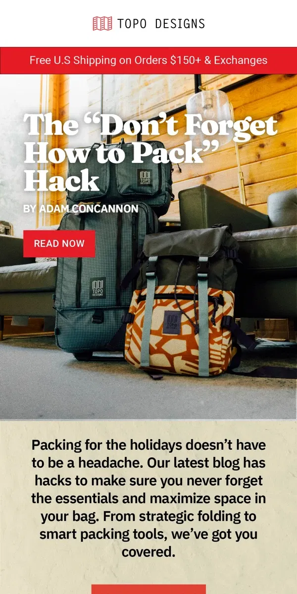 Email from Topo Designs. ✈️ Holiday Packing? Don’t Make These Mistakes