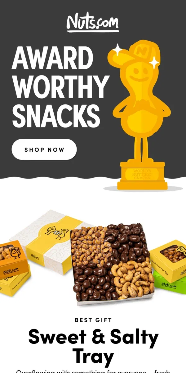 Email from Nuts.com. Award-Worthy Snacks ✨🏆