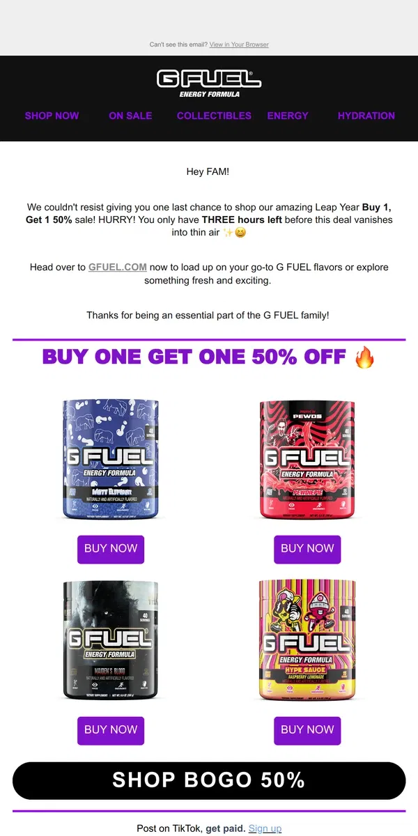 Email from G FUEL. 🎁 Buy 1, Get 1 50% Off Ends in 3 Hours!