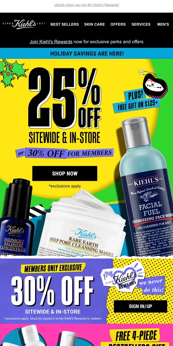 Email from Kiehl's. Want 30% OFF + FREE 4-Pc Gift?