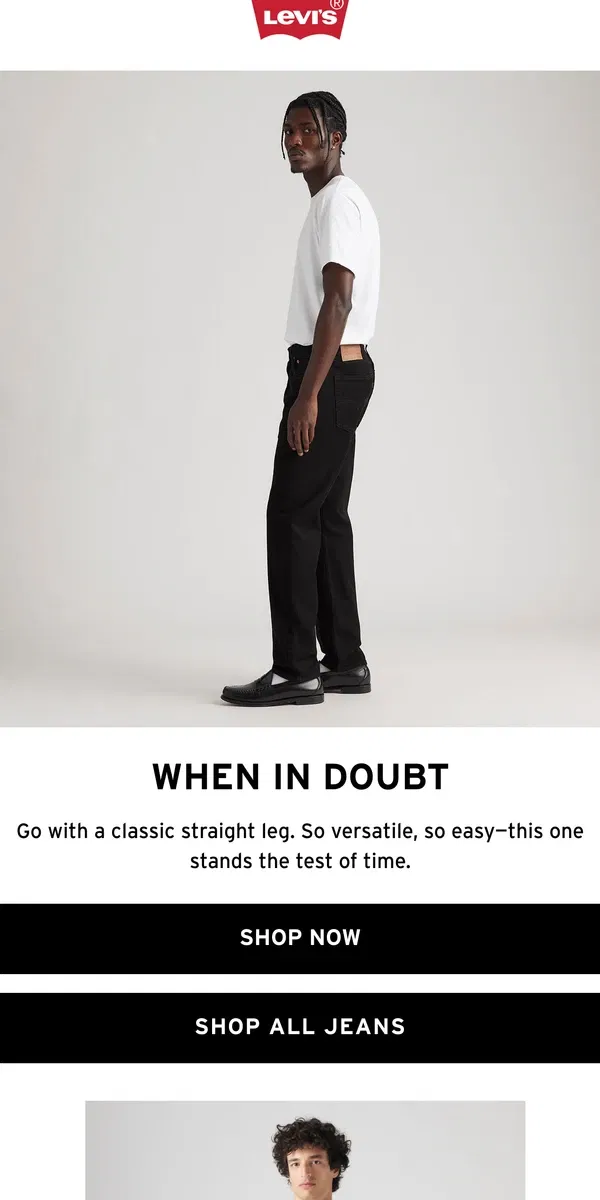 Email from Levi's. Love straight-leg jeans?  Us too.