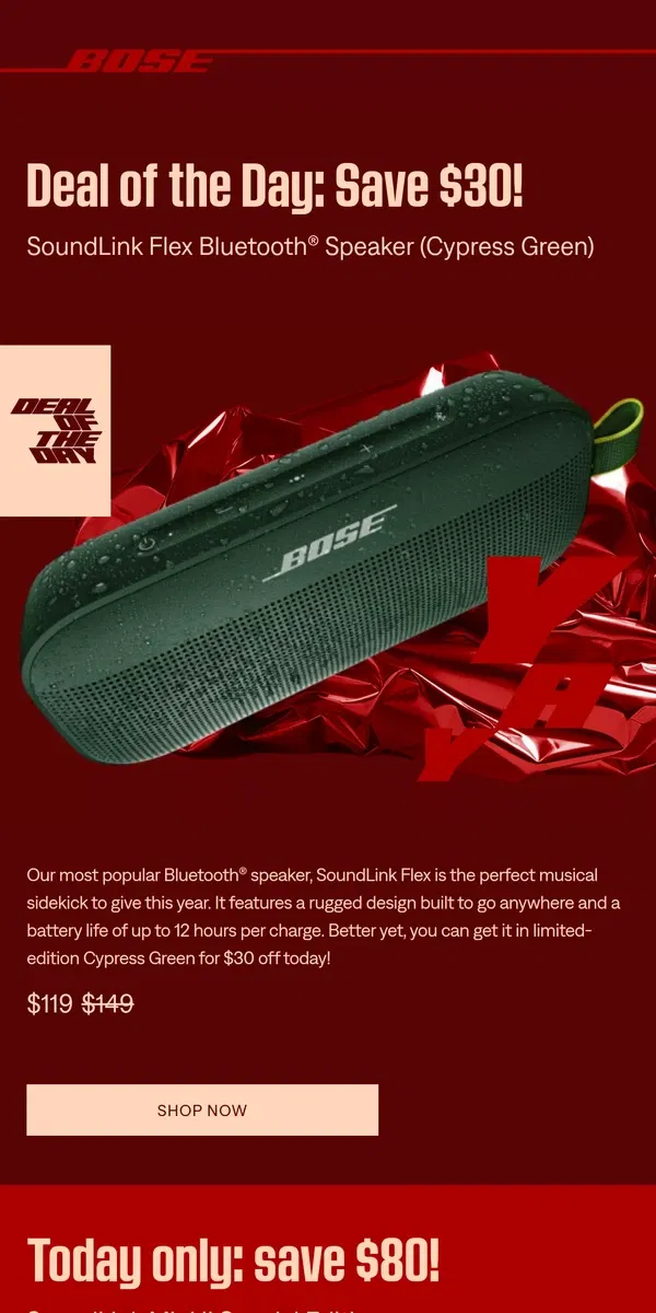 Email from Bose. 📆Save $30 on SL Flex and $80 on SL Mini speakers!