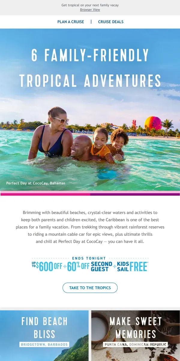 Email from Royal Caribbean. 6 Caribbean adventures the whole family will love