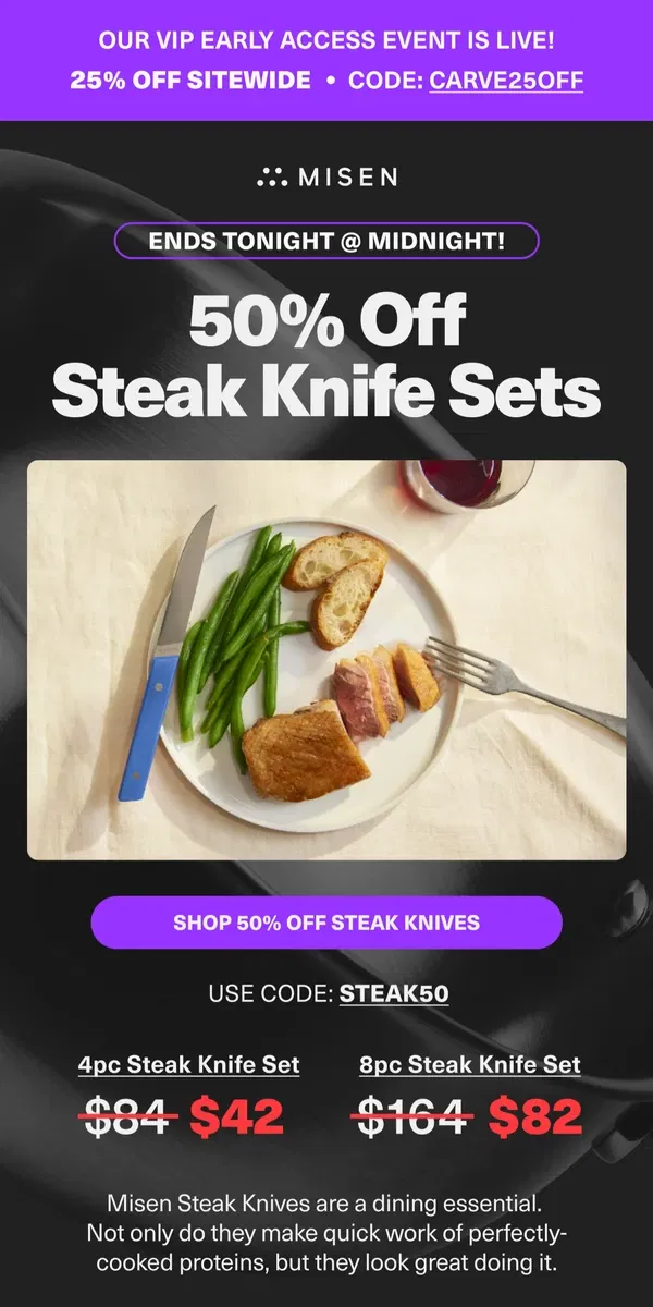 Email from Misen. Final Hours to Save 50% On Steak Knives