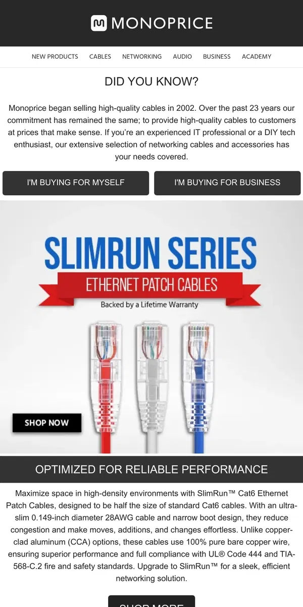 Email from Monoprice. ✅ Upgrade Your Network: SlimRun Series Patch Cables Deliver Performance!