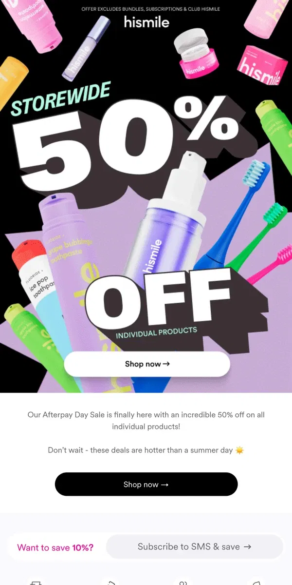 Email from Hismile. Massive 50% Off Sale! 🚨