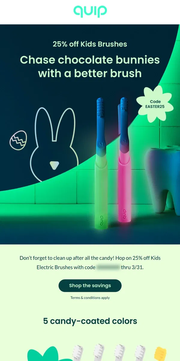 Email from quip. 🐣 Peep this! 25% off Brushes for Kids