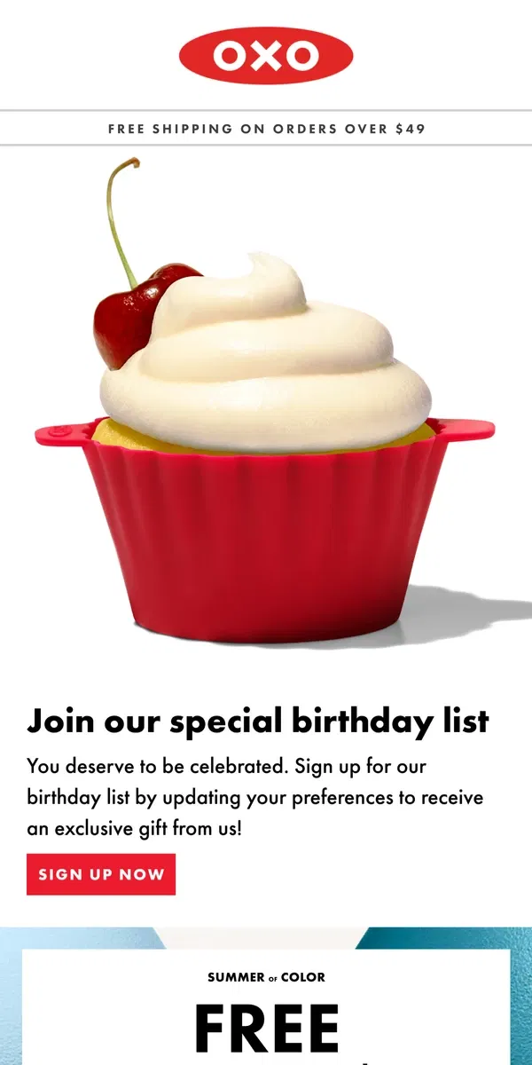 Email from OXO. Want an exclusive birthday treat?