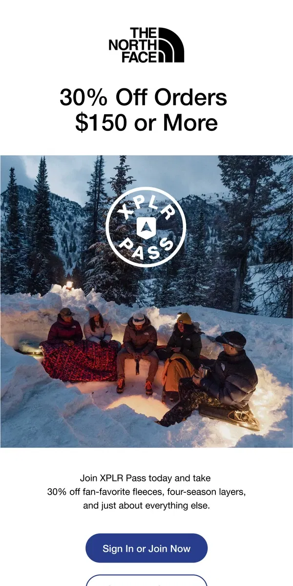 Email from The North Face. XPLR Pass members get 30% off orders $150 or more