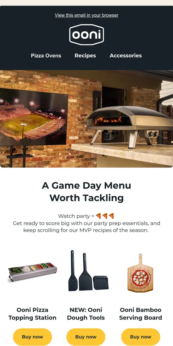 Email from Ooni. Pizza, Parties, and the Big Game