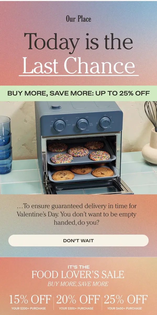 Email from Our Place. Valentine's Day Guaranteed Delivery ✅