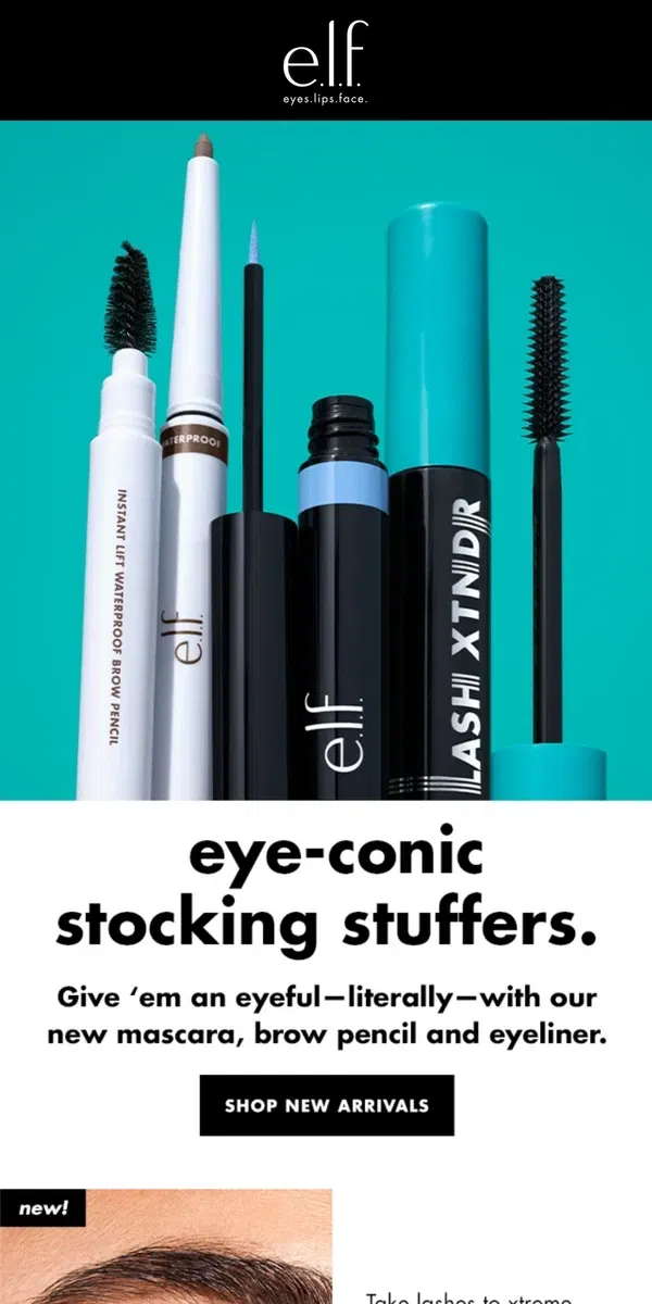 Email from e.l.f.. We’re *eyeing* these stocking stuffers 👀