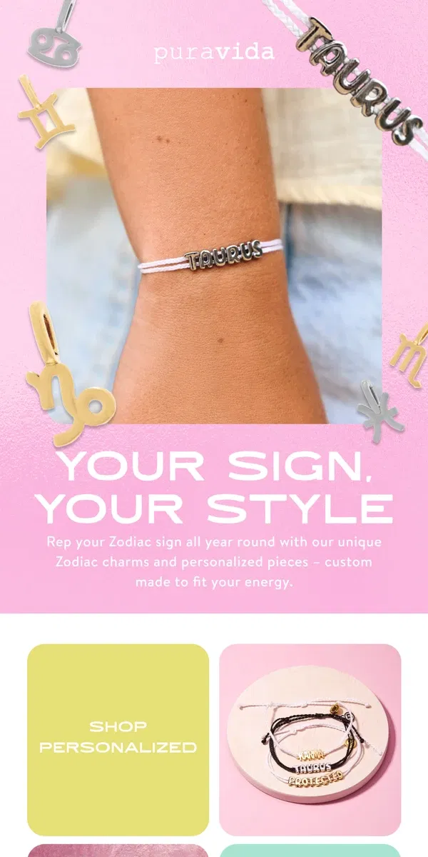 Email from Pura Vida Bracelets. Your Zodiac, Your Way