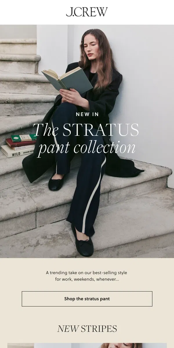 Email from J.Crew. New in the Stratus pant collection