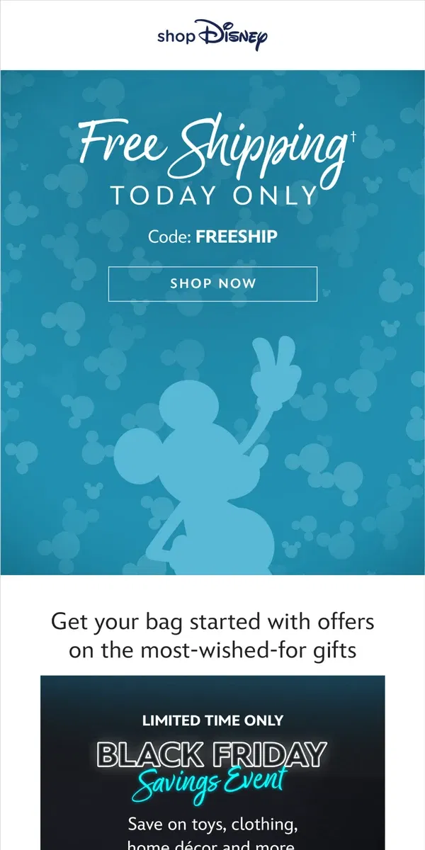 Email from shopDisney. Free Shipping today only!