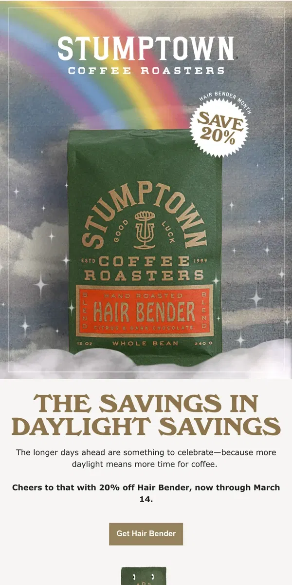 Email from Stumptown Coffee Roasters. Lose an hour, gain more coffee 😵‍💫