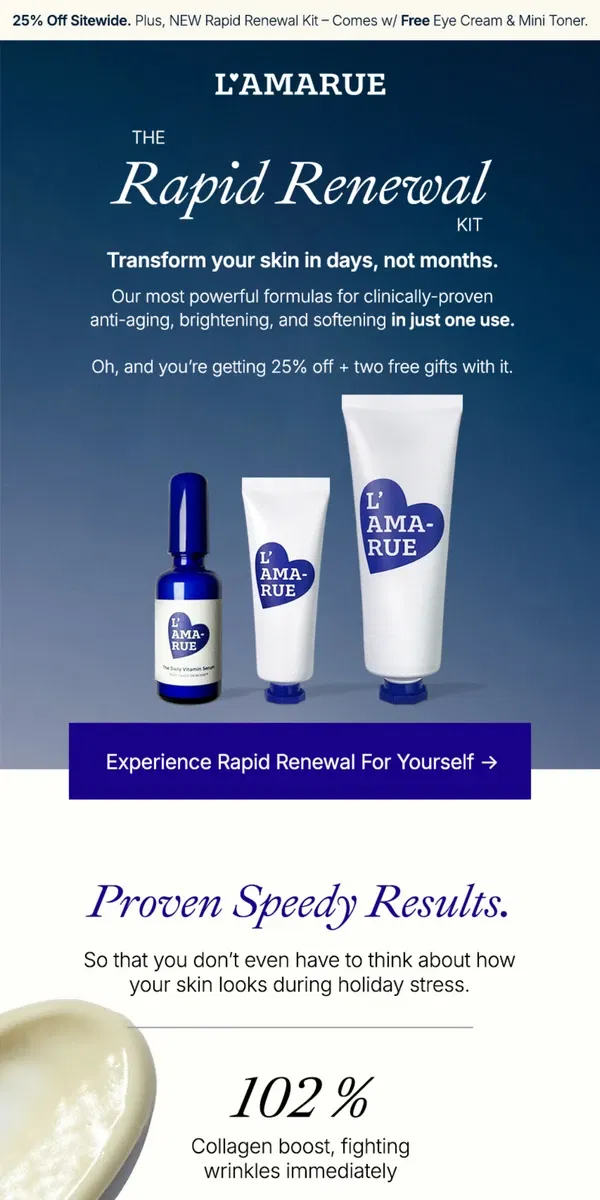 Email from L'AMARUE. 🆕 Surprise! Meet The Rapid Renewal Kit (Oh, and 25% Off Sitewide.)