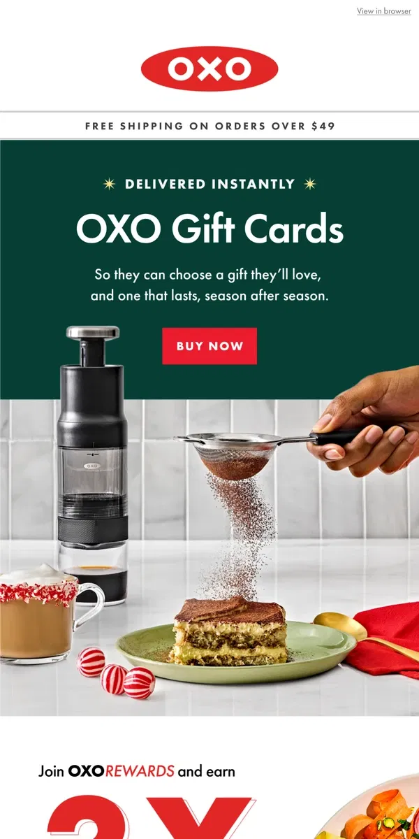 Email from OXO. Give instant giftification