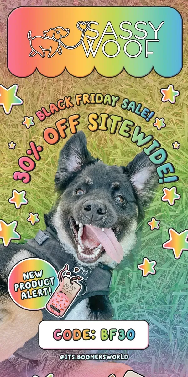 Email from Sassy Woof. 30% off AND a new product! 👀