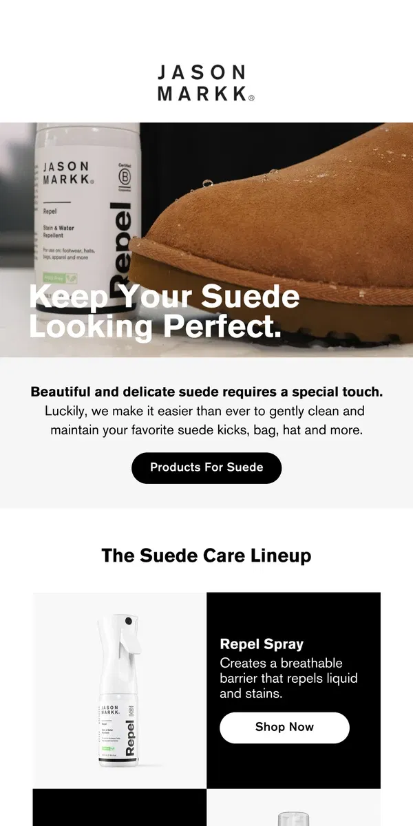 Email from Jason Markk. About that suede in your closet.