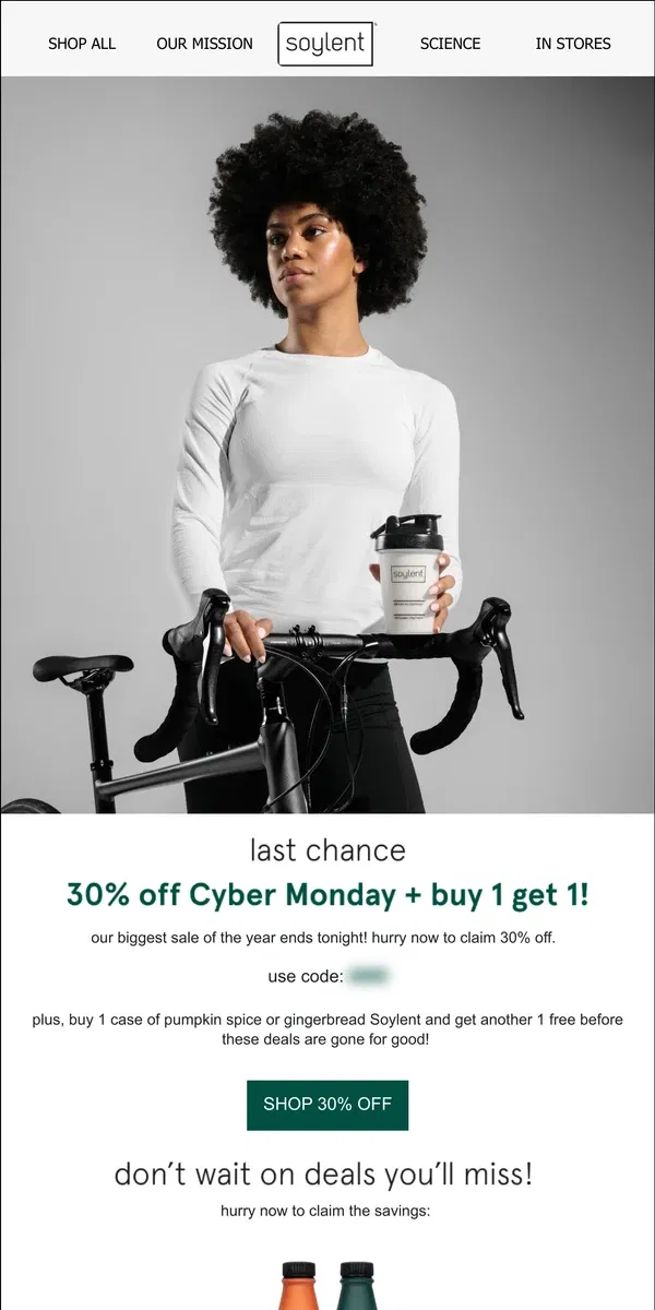 Email from Soylent. last chance: 30% off Cyber Monday